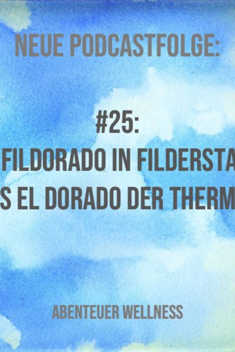 025 Thermentipp: Das Fildorado in Filderstadt – Das El Dorado der Thermen