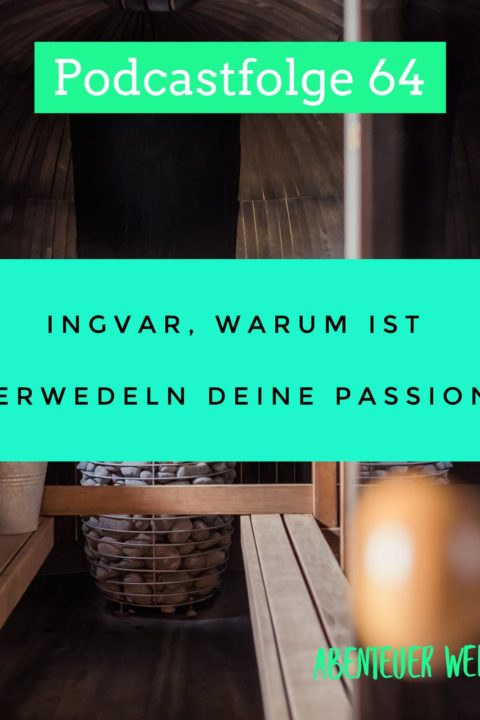 064 Q&A Ingvar, warum ist Verwedeln deine Passion?