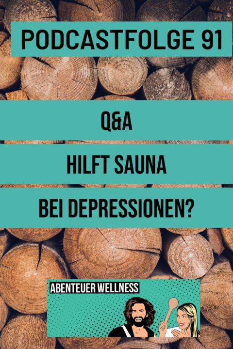 091 Hilft Sauna bei Depressionen?